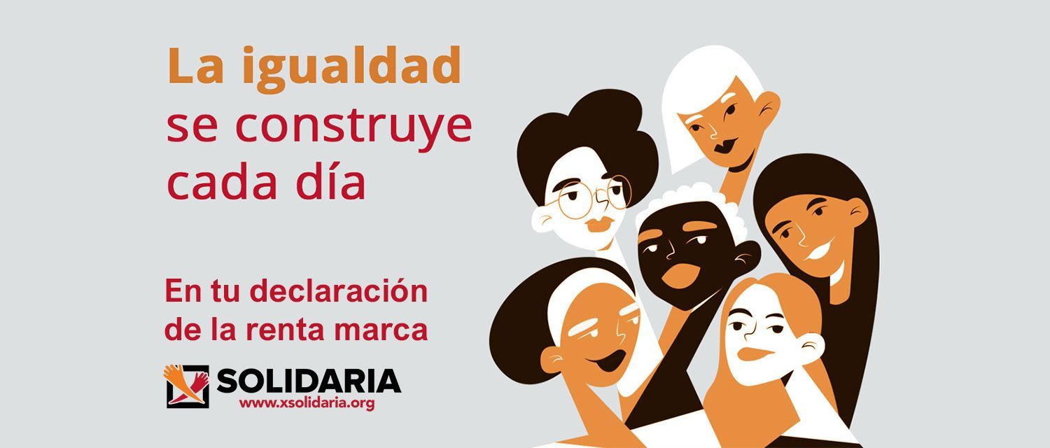 Quien marca la X Solidaria impulsa la igualdad de género