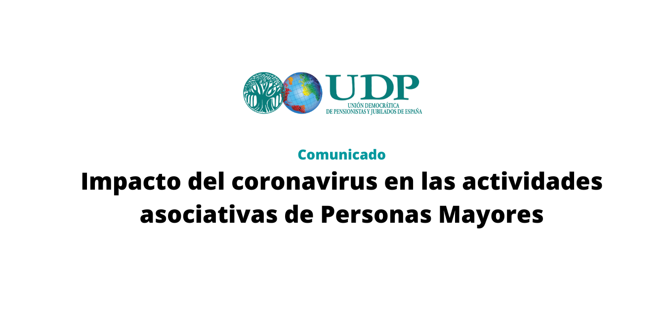 El impacto del coronavirus en las actividades asociativas de Personas Mayores