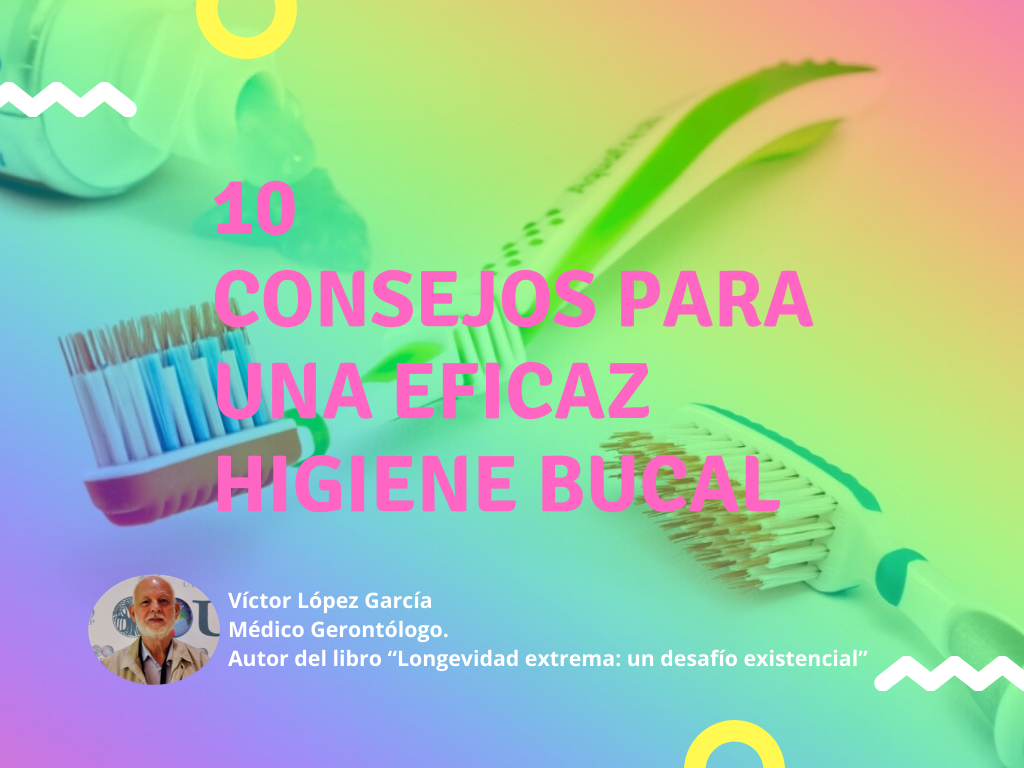 10 Consejos para una eficaz higiene bucal