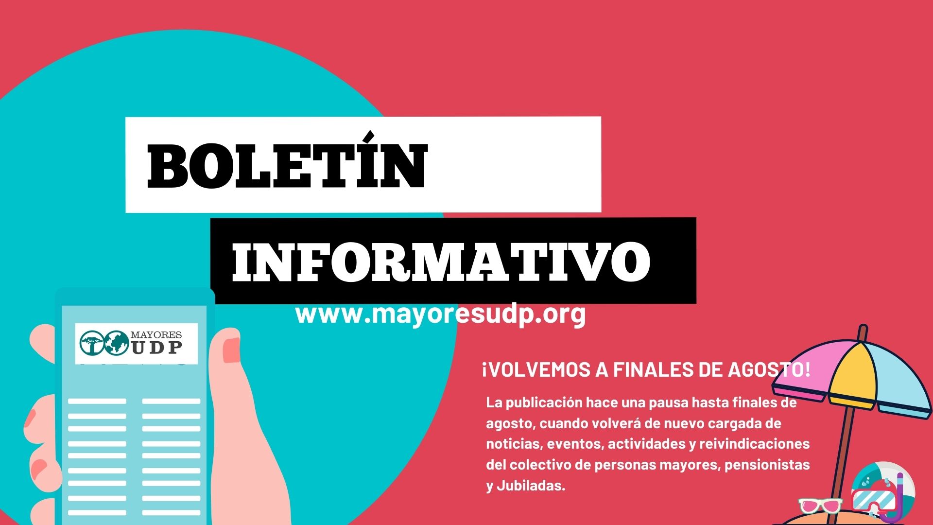 El Boletín informativo UDP vuelve a finales de agosto