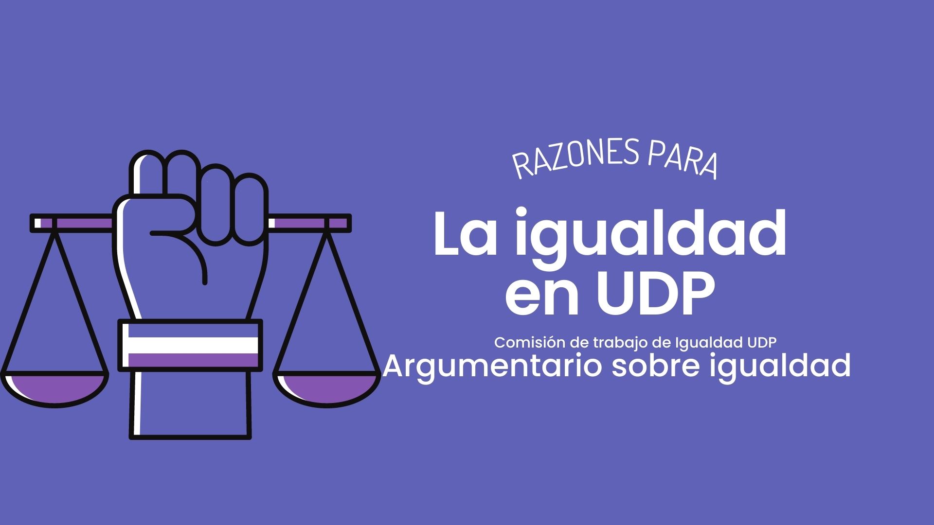 Razones para la igualdad en UDP