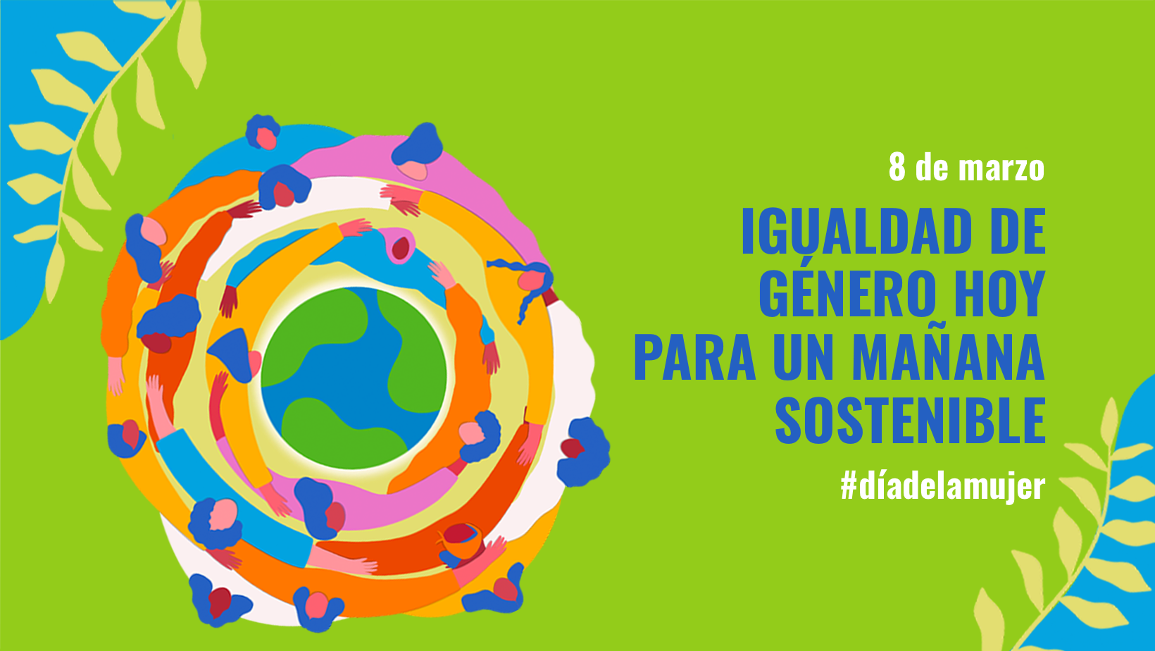Igualdad de género hoy para un mañana sostenible